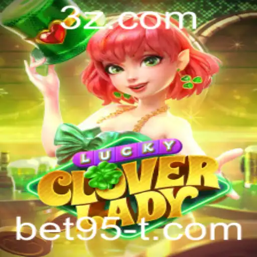 Descubra a Emoção do Jogo LuckyCloverLady no Universo Bet95