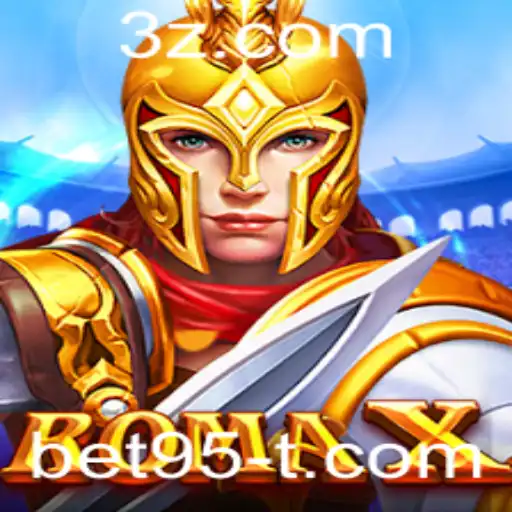 RomaX: Explore o Universo Fascinante do Jogo com bet95